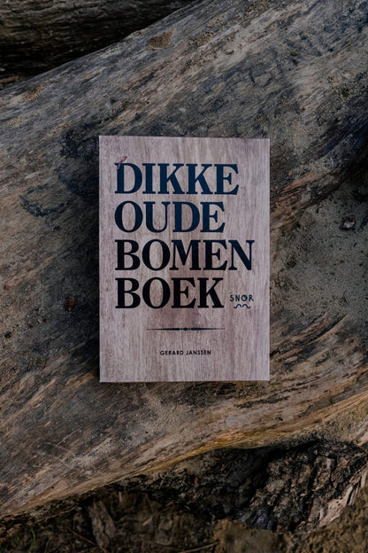 Dikke Oude Bomen Boek | Uitgeverij Snor