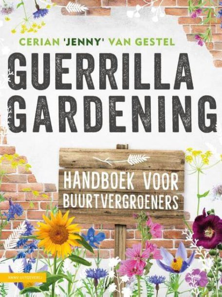 Boek Guerrilla Gardening van Cerian Jenny van Gestel
